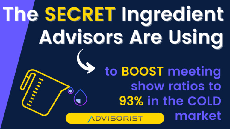 The Secret Ingredient Advisors Use to Boost Meeting Show Ratios to 93%